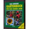 Das große Gartenbuch für das ganze Jahr
